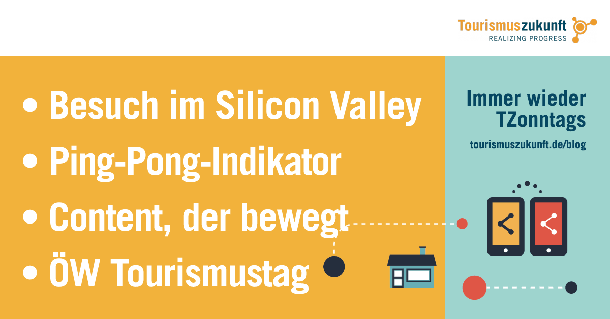 Silicon Valley, Ping-Pong-Indikator, Content, ÖW Tourismustag